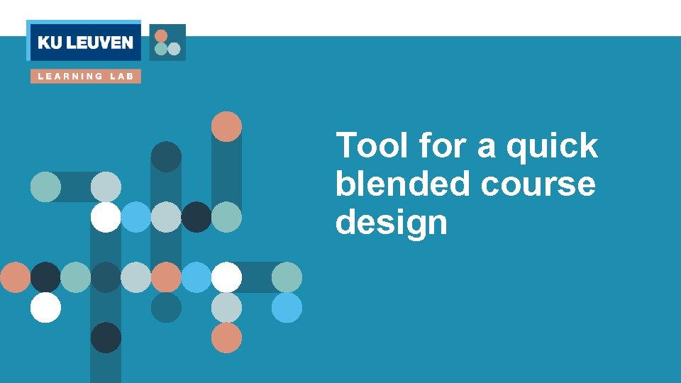 Tool for a quick blended course design 