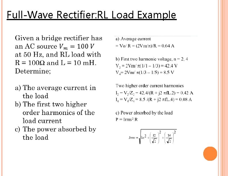 Full-Wave Rectifier: RL Load Example 