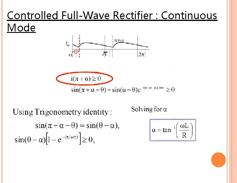 Controlled Full-Wave Rectifier : Continuous Mode 