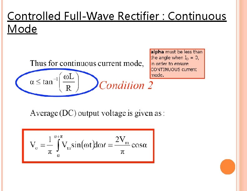 Controlled Full-Wave Rectifier : Continuous Mode 