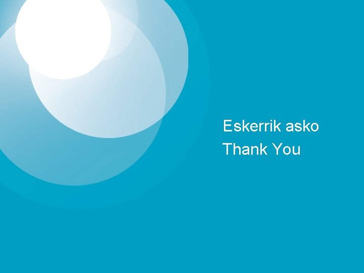 Eskerrik asko Thank You 