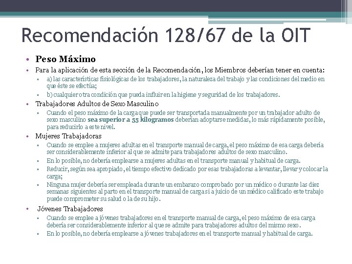 Recomendación 128/67 de la OIT • Peso Máximo • Para la aplicación de esta