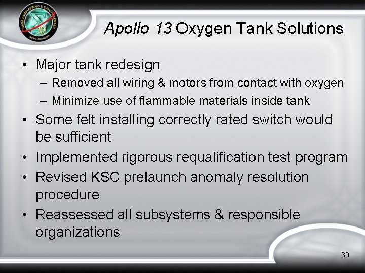Apollo 13 Oxygen Tank Solutions • Major tank redesign – Removed all wiring &