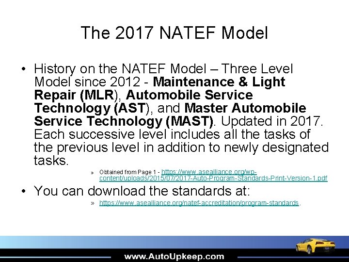 The 2017 NATEF Model • History on the NATEF Model – Three Level Model