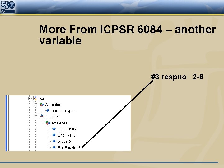 More From ICPSR 6084 – another variable #3 respno 2 -6 