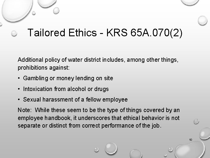 Tailored Ethics - KRS 65 A. 070(2) Additional policy of water district includes, among