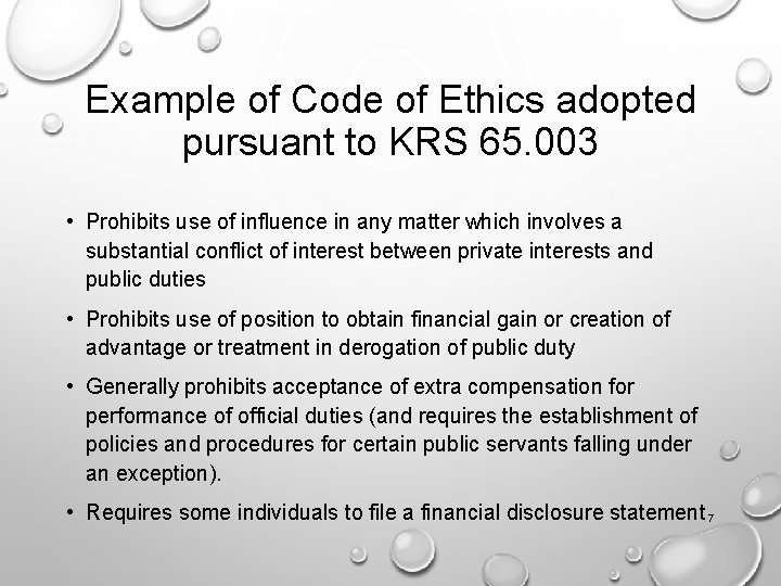 Example of Code of Ethics adopted pursuant to KRS 65. 003 • Prohibits use