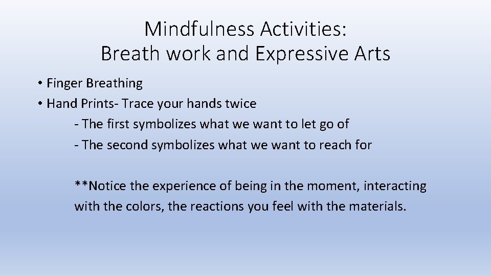 Mindfulness Activities: Breath work and Expressive Arts • Finger Breathing • Hand Prints- Trace Mindfulness Activities: Breath work and Expressive Arts • Finger Breathing • Hand Prints- Trace