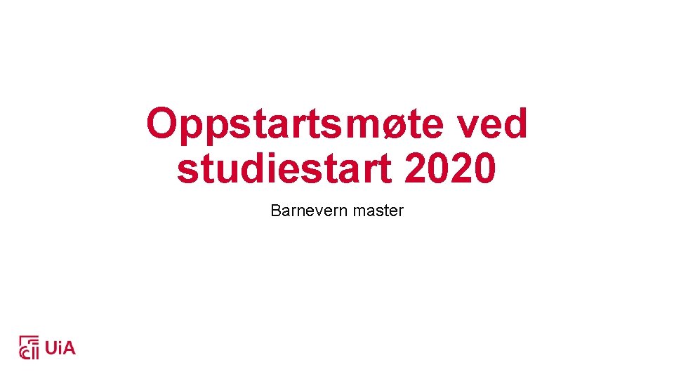 Oppstartsmøte ved studiestart 2020 Barnevern master 