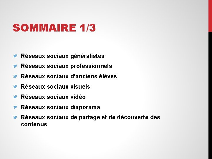 SOMMAIRE 1/3 Réseaux sociaux généralistes Réseaux sociaux professionnels Réseaux sociaux d’anciens élèves Réseaux sociaux