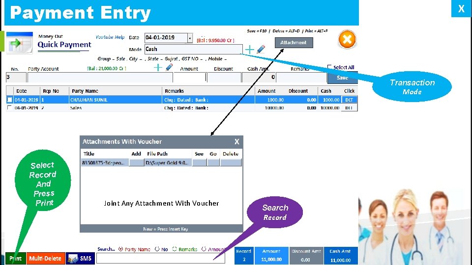 Payment Entry X Transaction Mode Select Record And Press Print Joint Any Attachment With