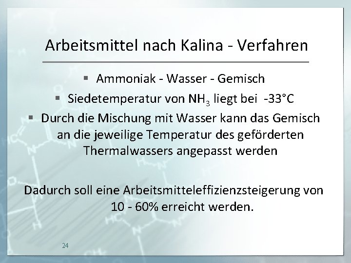 Arbeitsmittel nach Kalina - Verfahren § Ammoniak - Wasser - Gemisch § Siedetemperatur von
