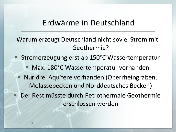 Erdwärme in Deutschland Warum erzeugt Deutschland nicht soviel Strom mit Geothermie? § Stromerzeugung erst