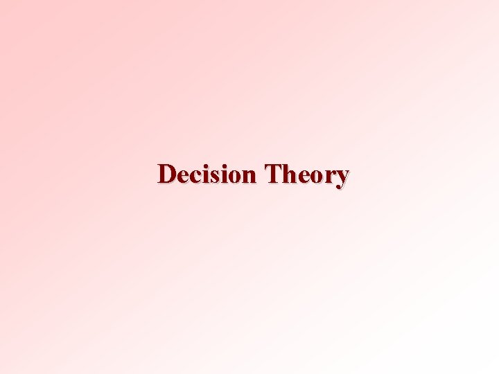 Decision Theory 