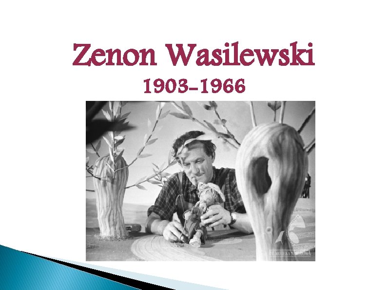 Zenon Wasilewski 1903 -1966 