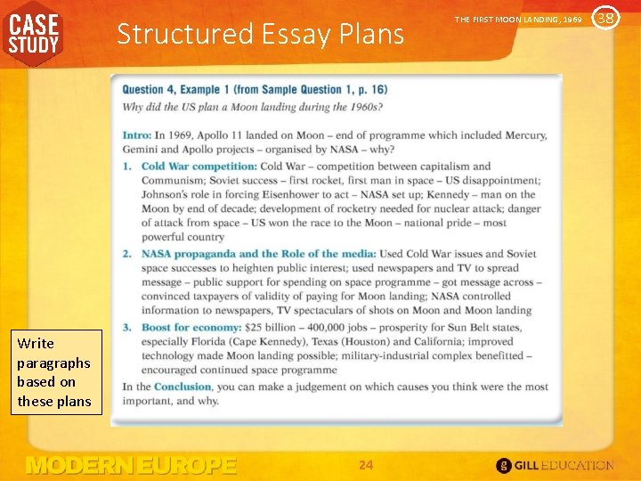 Structured Essay Plans Write paragraphs based on these plans 24 THE FIRST MOON LANDING,