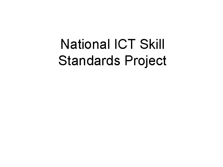 National ICT Skill Standards Project 