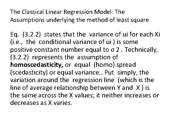 The Classical Linear Regression Model: The Assumptions underlying the method of least square Eq.