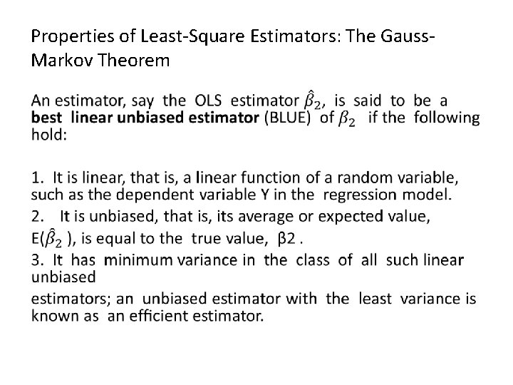 Properties of Least-Square Estimators: The Gauss. Markov Theorem • 