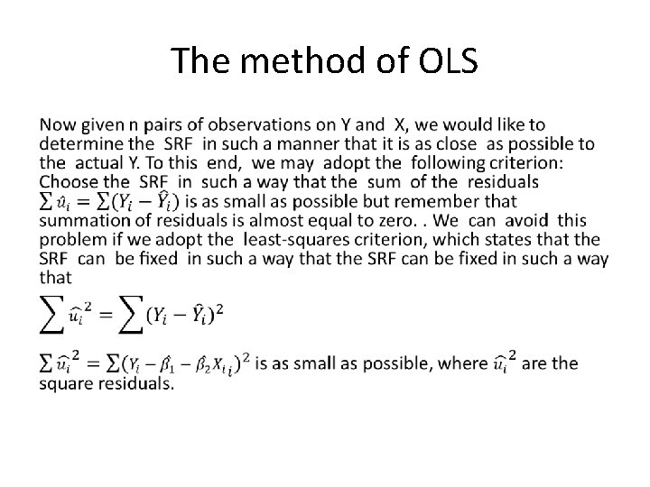 The method of OLS • 