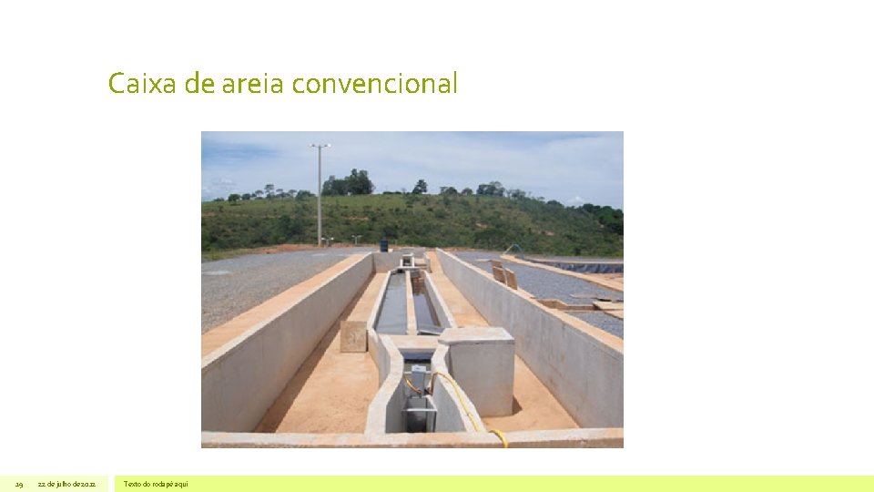 Caixa de areia convencional 19 22 de julho de 2012 Texto do rodapé aqui Caixa de areia convencional 19 22 de julho de 2012 Texto do rodapé aqui