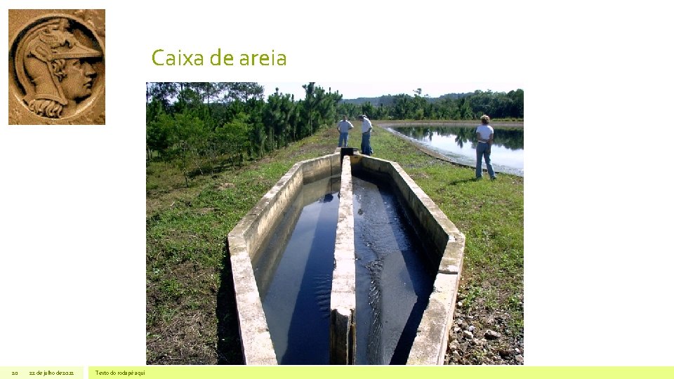 Caixa de areia 20 22 de julho de 2012 Texto do rodapé aqui Caixa de areia 20 22 de julho de 2012 Texto do rodapé aqui