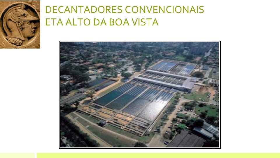 DECANTADORES CONVENCIONAIS ETA ALTO DA BOA VISTA DECANTADORES CONVENCIONAIS ETA ALTO DA BOA VISTA