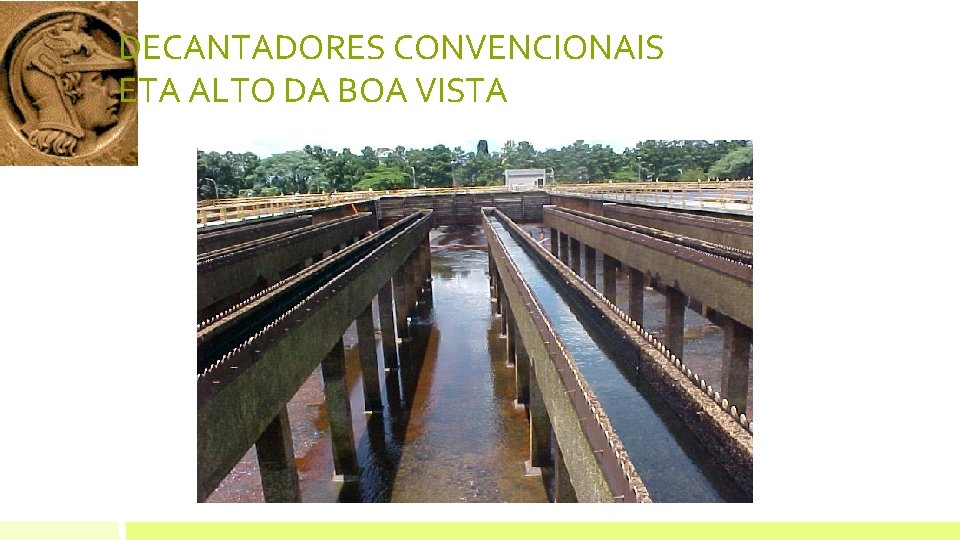 DECANTADORES CONVENCIONAIS ETA ALTO DA BOA VISTA DECANTADORES CONVENCIONAIS ETA ALTO DA BOA VISTA