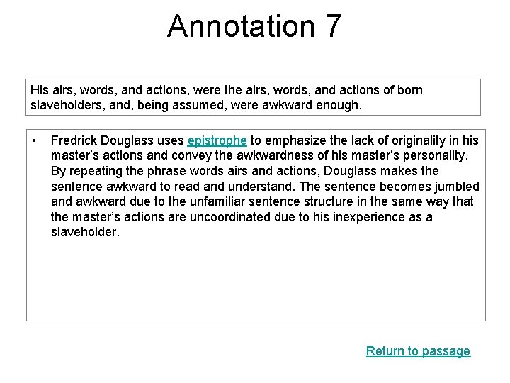 Annotation 7 His airs, words, and actions, were the airs, words, and actions of Annotation 7 His airs, words, and actions, were the airs, words, and actions of