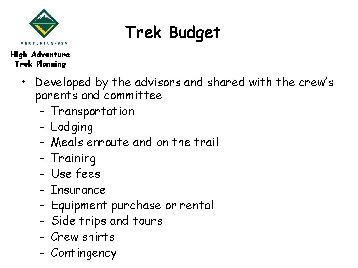 Trek Budget High Adventure Trek Planning • Developed by the advisors and shared with