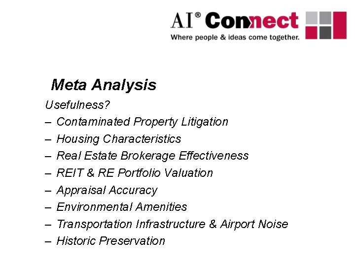 Meta Analysis Usefulness? – Contaminated Property Litigation – Housing Characteristics – Real Estate Brokerage