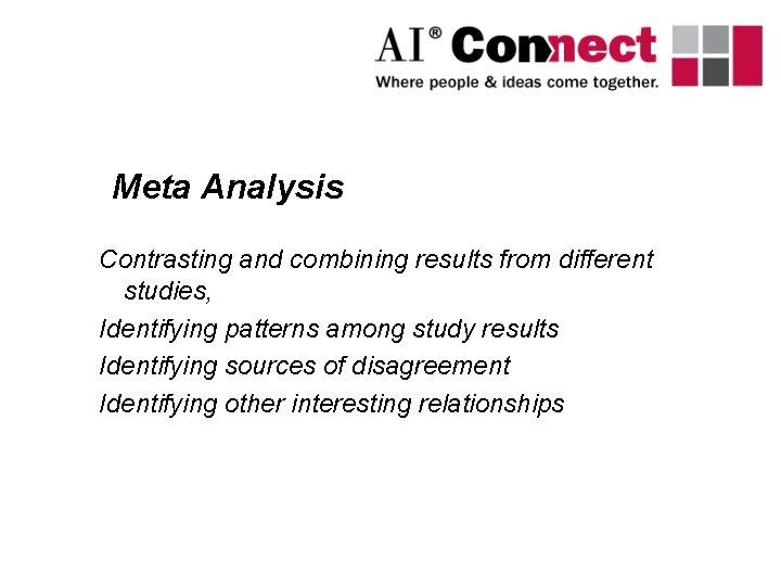 Meta Analysis Contrasting and combining results from different studies, Identifying patterns among study results