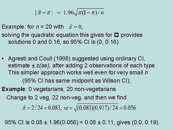 Example: for n = 20 with solving the quadratic equation this gives for provides