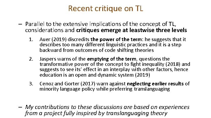 Recent critique on TL – Parallel to the extensive implications of the concept of