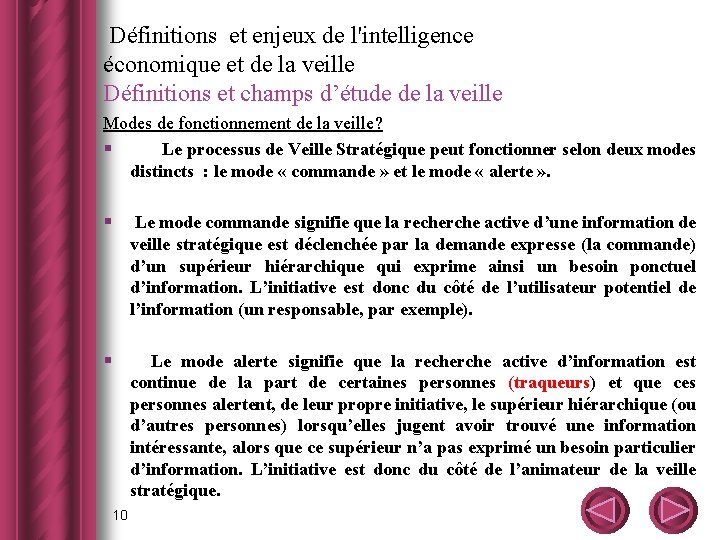  Définitions et enjeux de l'intelligence économique et de la veille Définitions et champs