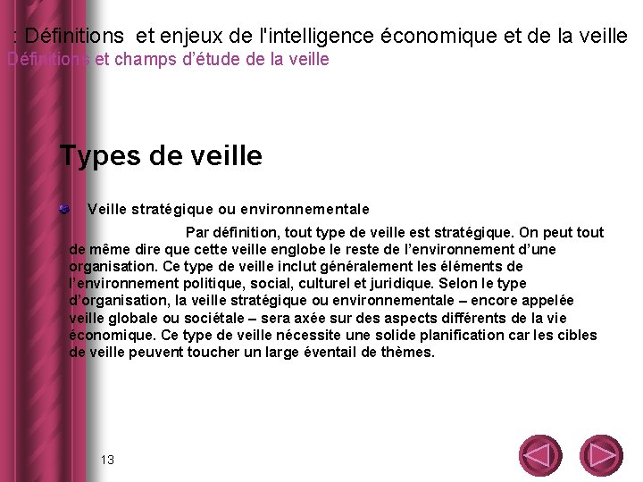  : Définitions et enjeux de l'intelligence économique et de la veille Définitions et