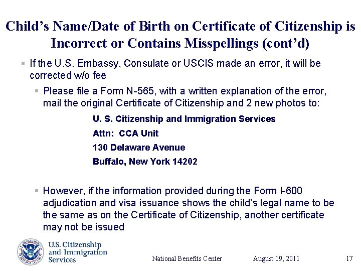 Child’s Name/Date of Birth on Certificate of Citizenship is Incorrect or Contains Misspellings (cont’d)