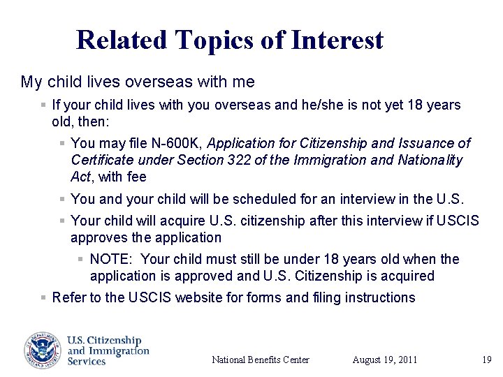Related Topics of Interest My child lives overseas with me § If your child