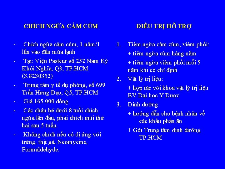 CHÍCH NGỪA CẢM CÚM - Chích ngừa cảm cúm, 1 năm/1 lần vào đầu