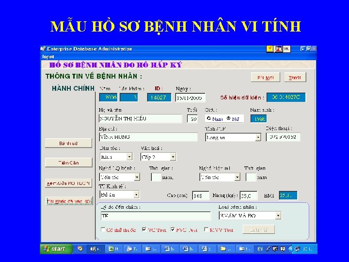 MẪU HỒ SƠ BỆNH NH N VI TÍNH 