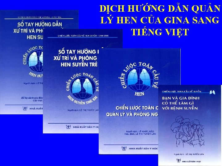 DỊCH HƯỚNG DẪN QUẢN LÝ HEN CỦA GINA SANG TIẾNG VIỆT 