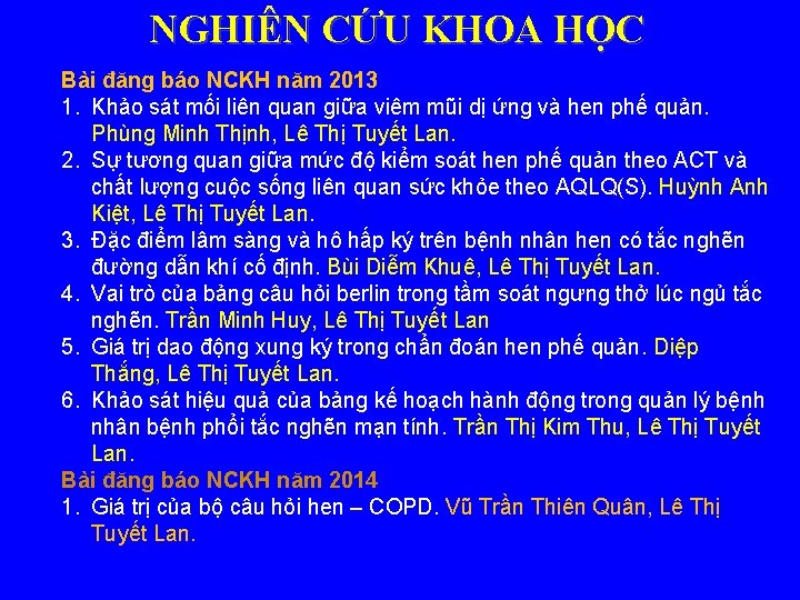 NGHIÊN CỨU KHOA HỌC Bài đăng báo NCKH năm 2013 1. Khảo sát mối