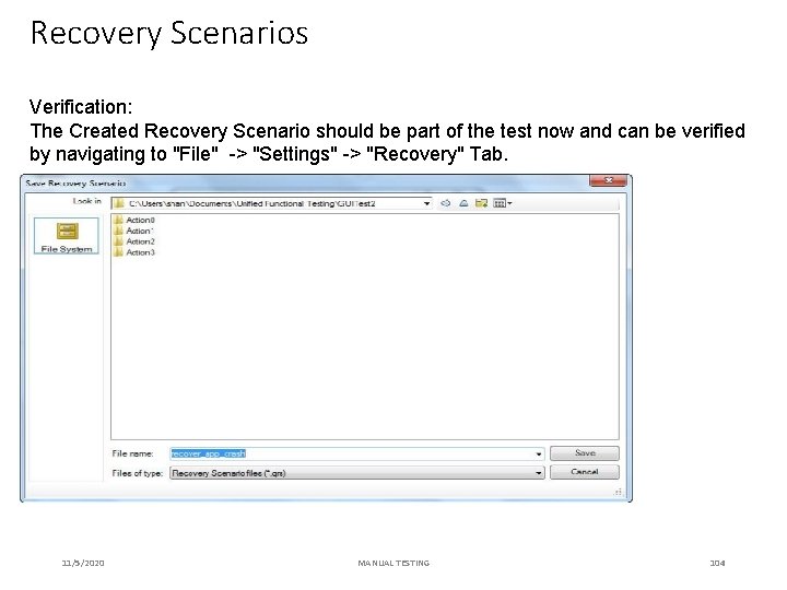 Recovery Scenarios Verification: The Created Recovery Scenario should be part of the test now
