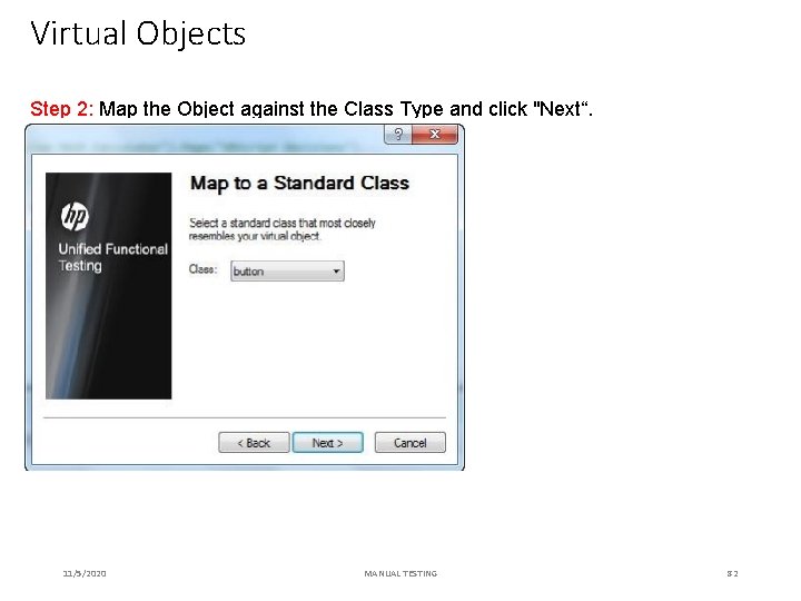 Virtual Objects Step 2: Map the Object against the Class Type and click "Next“.