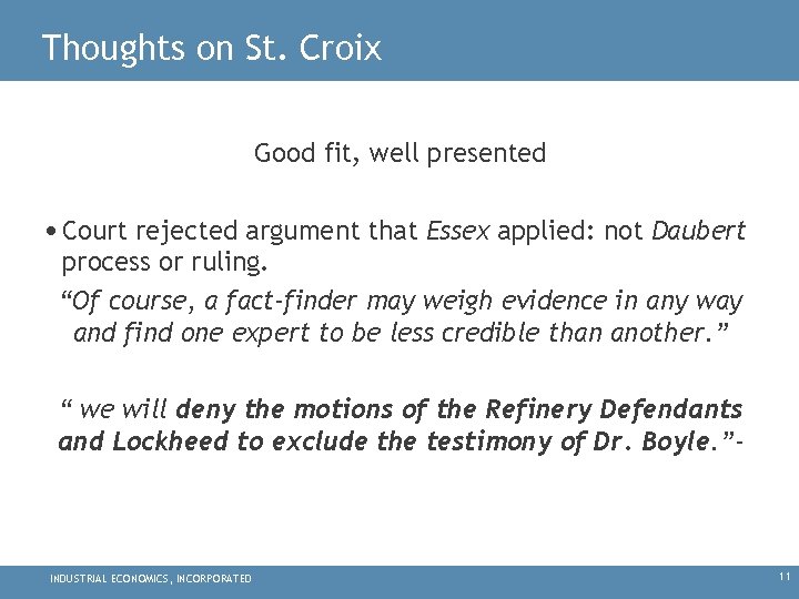 Thoughts on St. Croix Good fit, well presented • Court rejected argument that Essex