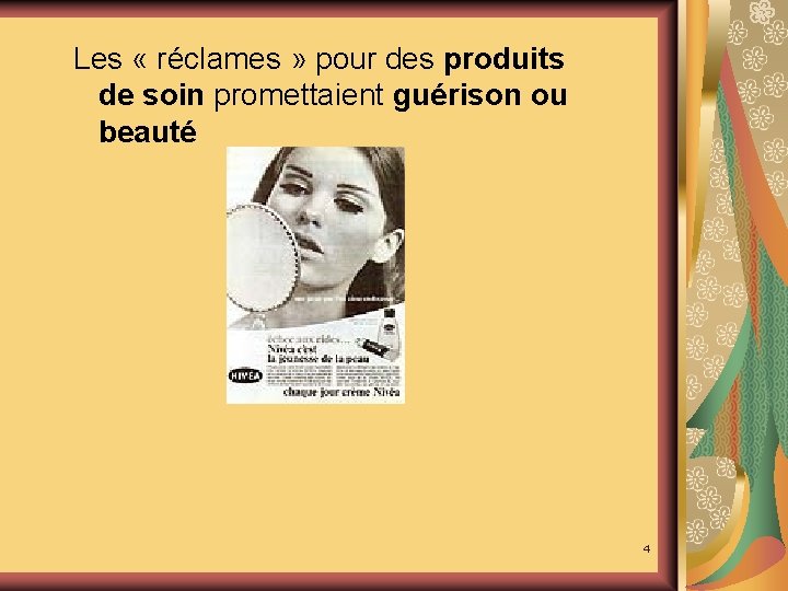 Les « réclames » pour des produits de soin promettaient guérison ou beauté 4