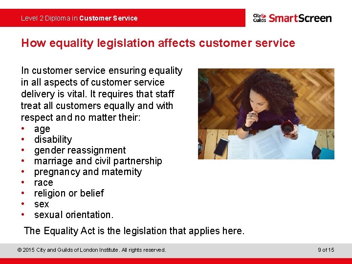  Level 2 Diploma in Customer Service How equality legislation affects customer service In