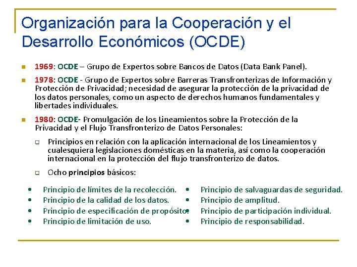 Organización para la Cooperación y el Desarrollo Económicos (OCDE) 1969: OCDE – Grupo de