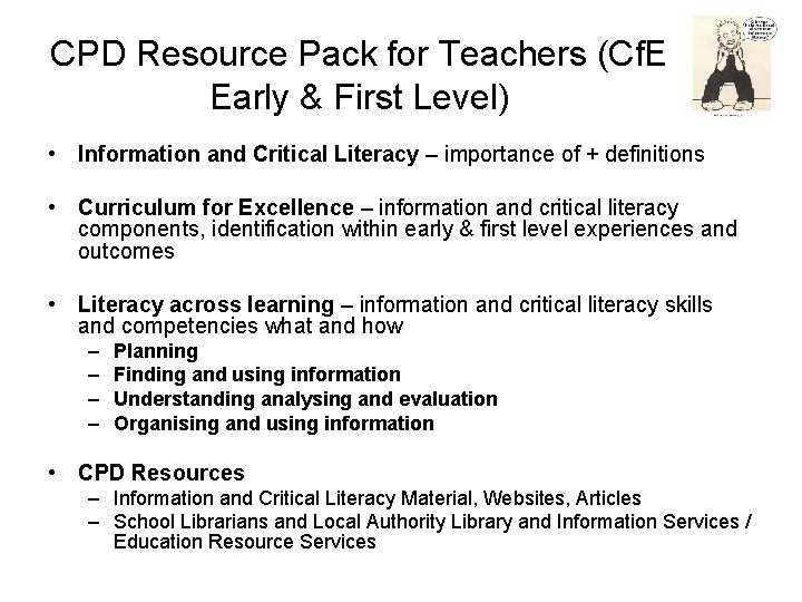 CPD Resource Pack for Teachers (Cf. E Early & First Level) • Information and CPD Resource Pack for Teachers (Cf. E Early & First Level) • Information and
