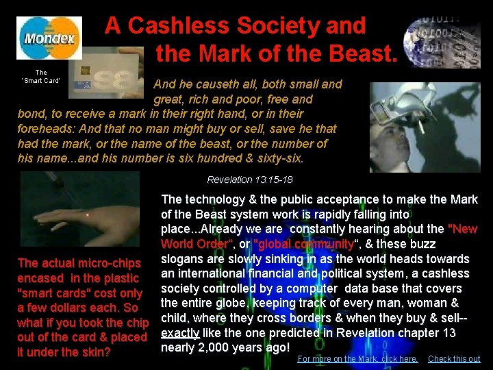A Cashless Society and the Mark of the Beast. The ‘Smart Card’ And he